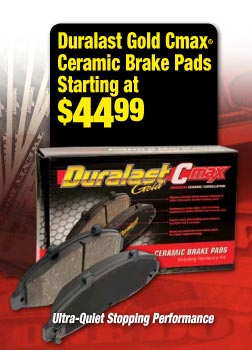 Duralast Gold Cmax(R) Ceramic Brake Pads Starting at $44.99